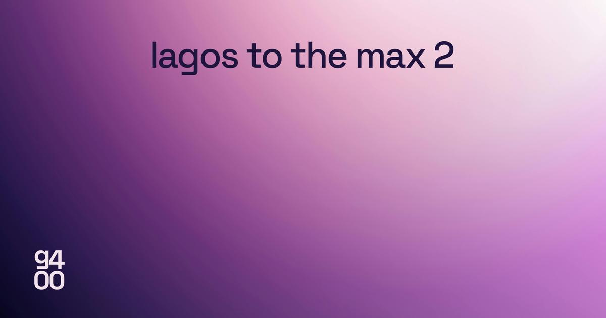 Lagos To The Max Vol 02's thumbnail