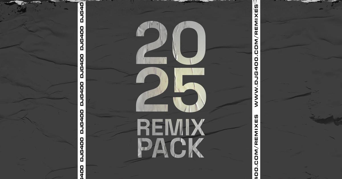 DJ G400 REMIX PACK - 2025's remix cover